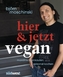 Hier & jetzt vegan