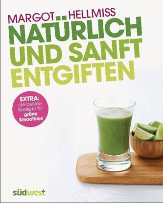 Natürlich und sanft entgiften