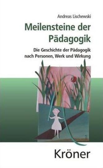 Meilensteine der Pädagogik