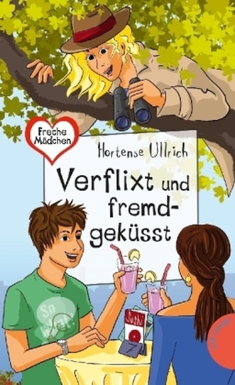 Verflixt und fremdgeküsst