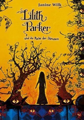 Lilith Parker und die Rache der Dämonen
