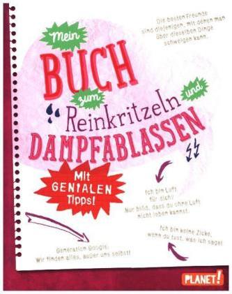 Mein Buch zum Reinkritzeln und Dampfablassen - mit genialen Tipps