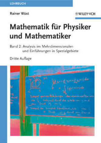 Mathematik für Physiker und Mathematiker. Bd.2