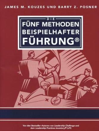 Die fünf Methoden beispielhafter Führung