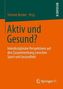 Aktiv und Gesund?