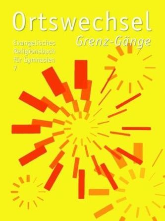 7. Schuljahr: Grenz-Gänge