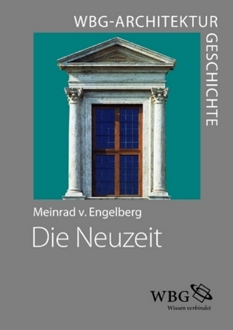 WBG Architekturgeschichte: Die Neuzeit (1400-1800)