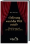 'Erlösung ward der Welt zuteil'