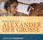 Alexander der Große, 2 Audio-CDs