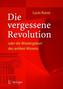 Die vergessene Revolution oder die Wiedergeburt des antiken Wissens