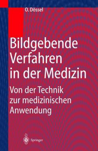 Bildgebende Verfahren in der Medizin
