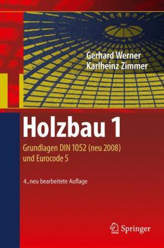 Grundlagen DIN 1052 (neu 2008) und Eurocode 5