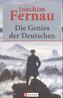 Die Genies der Deutschen