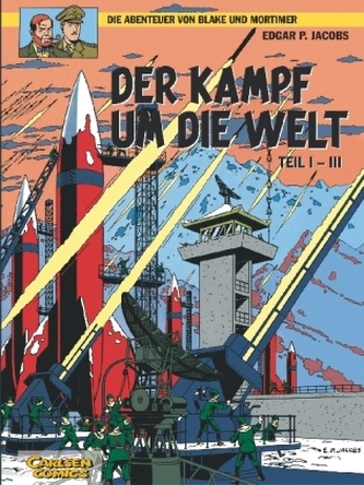 Blake und Mortimer - Der Kampf um die Welt. Tl.1-3