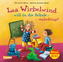 Lea Wirbelwind will in die Schule - unbedingt!