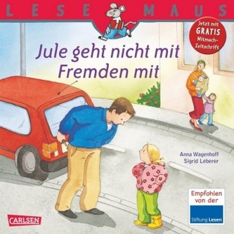 Jule geht nicht mit Fremden mit