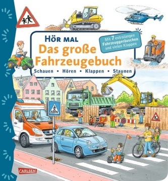 Hör mal: Das große Fahrzeugebuch