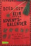 Dies ist kein Adventskalender