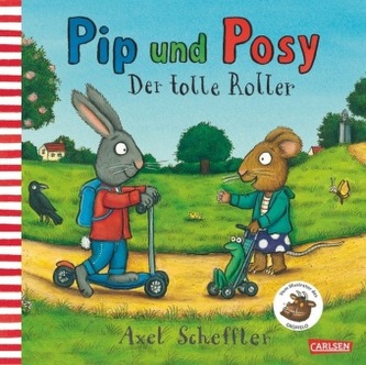 Pip und Posy - Der tolle Roller