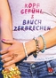 Kopfgefühl und Bauchzerbrechen