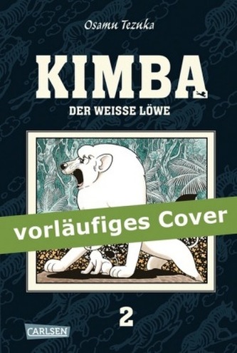 Kimba, der weiße Löwe. Bd.2