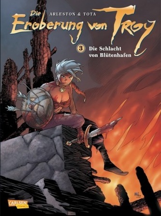 Die Eroberung von Troy - Die Schlacht von Blütenhafen