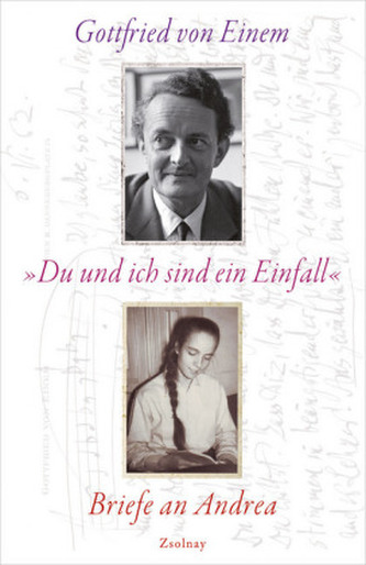 'Du und ich sind ein Einfall'
