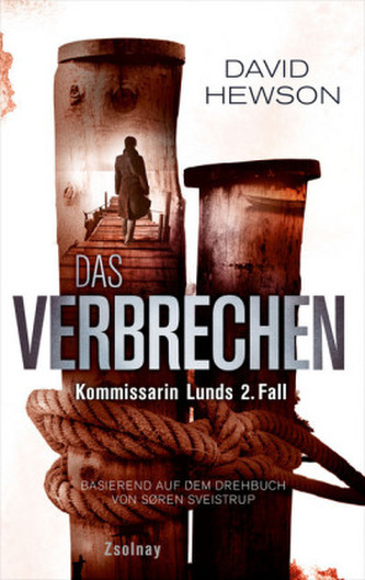 Das Verbrechen - Kommissarin Lunds 2. Fall