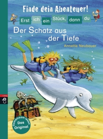 Finde dein Abenteuer! Der Schatz aus der Tiefe