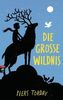 Die Große Wildnis