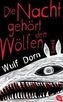 Die Nacht gehört den Wölfen