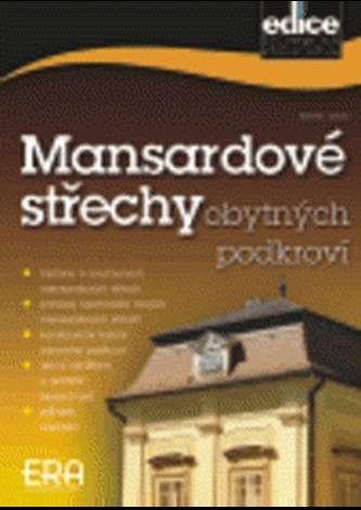 Mansardové střechy obytných podkroví