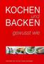 Kochen und Backen gewusst wie