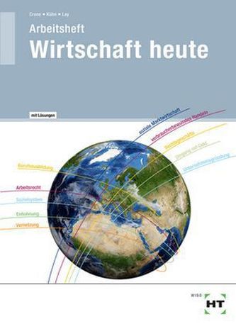 Arbeitsheft Wirtschaft heute