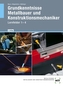 Grundkenntnisse Metallbauer und Konstruktionsmechaniker