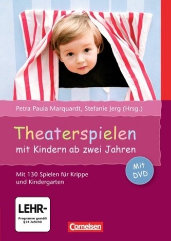 Theaterspielen mit Kindern ab zwei Jahren, m. DVD