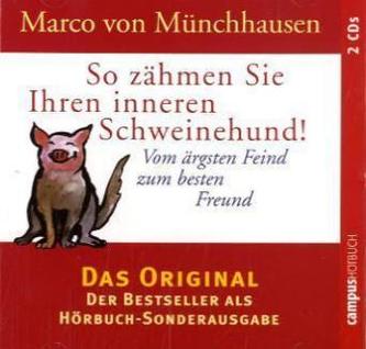 So zähmen Sie Ihren inneren Schweinehund, 2 Audio-CDs