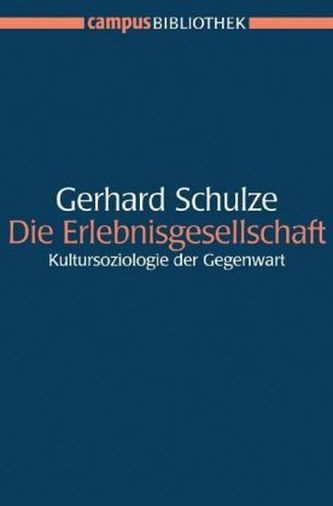 Die Erlebnisgesellschaft
