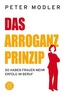 Das Arroganz-Prinzip