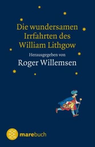 Die wundersamen Irrfahrten des William Lithgow