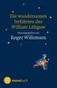 Die wundersamen Irrfahrten des William Lithgow