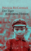 Der Tiger in meinem Herzen