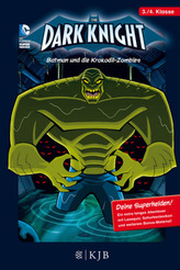 The Dark Knight - Batman und die Krokodil-Zombies