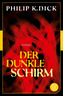 Der dunkle Schirm