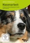 Nasenarbeit, DVD