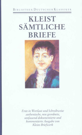 Briefe von und an Heinrich von Kleist 1793-1811