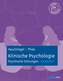 Klinische Psychologie, Psychische Störungen kompakt