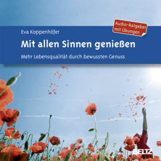 Mit allen Sinnen genießen, 1 Audio-CD