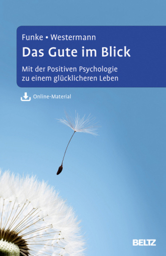 Das Gute im Blick