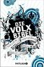 Die Volxbibel, Neues Testament, Version 4.0